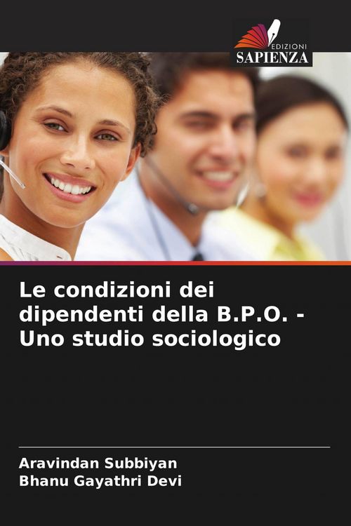 Produktbild: Le condizioni dei dipendenti della B.P.O. - Uno studio sociologico