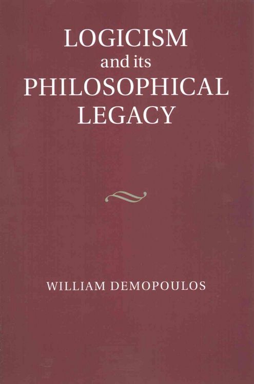 Produktbild: Logicism and its Philosophical Legacy