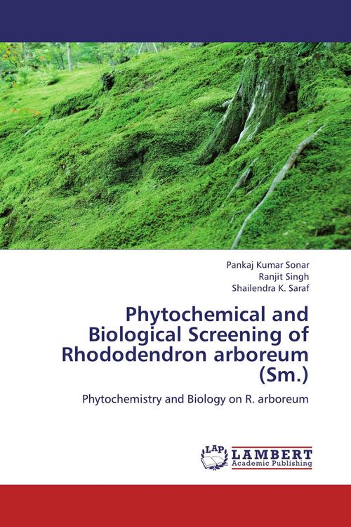 Produktbild: Phytochemical and Biological Screening of Rhododendron arboreum (Sm.)