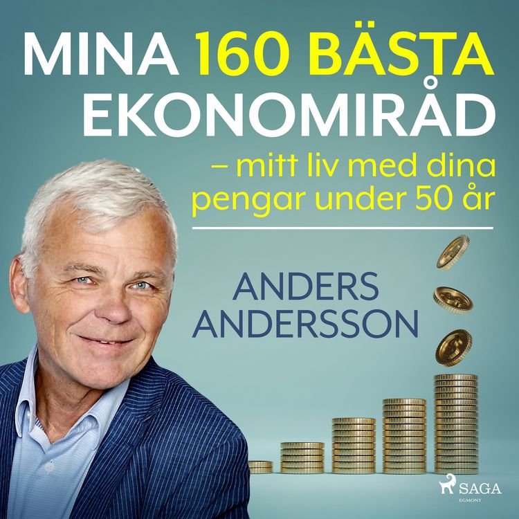 Produktbild: Mina 160 b&auml;sta ekonomir&aring;d &ndash; mitt liv med dina pengar under 50 &aring;r