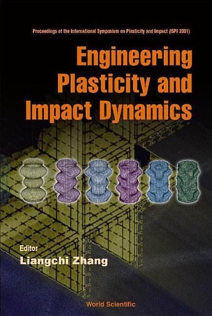 Produktbild: Engineering Plasticity and Impact Dynamics - Proceedings of the International Symposium on Plasticity and Impact (Ispi 2001)
