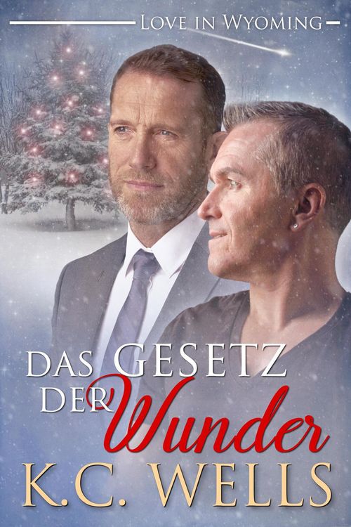 Produktbild: Das Gesetz der Wunder (Liebe in Wyoming, #2)