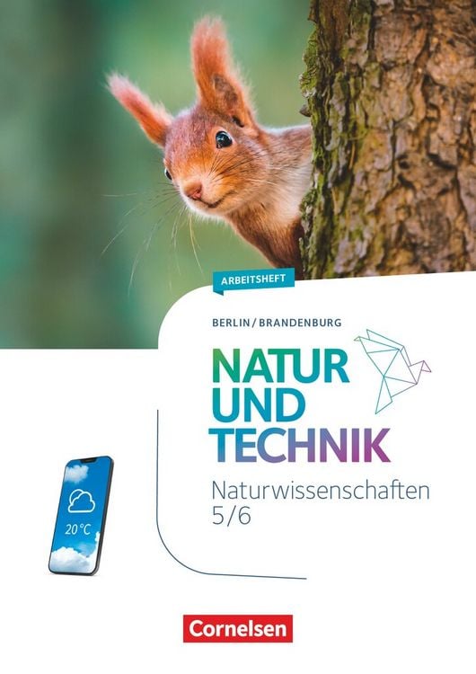 Produktbild: Natur und Technik - Naturwissenschaften: Neubearbeitung - Berlin/Brandenburg - Ausgabe 2023 - 5./6. Schuljahr: Naturwissenschaften