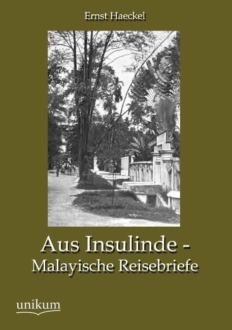 Produktbild: Haeckel, E: Aus Insulinde - Malayische Reisebriefe