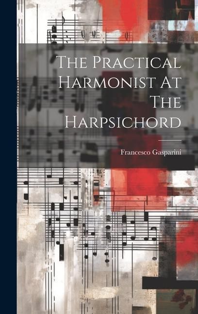 Produktbild: The Practical Harmonist At The Harpsichord