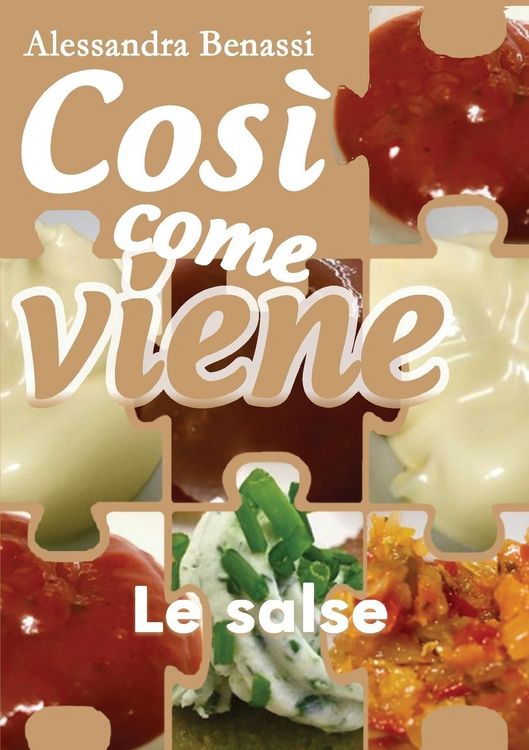 Produktbild: Cos&igrave; come viene. Le salse