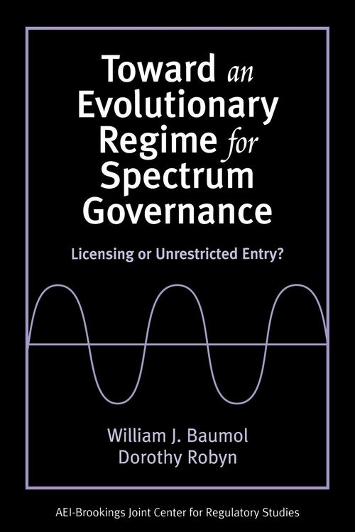 Produktbild: Toward an Evolutionary Regime for Spectrum Governance