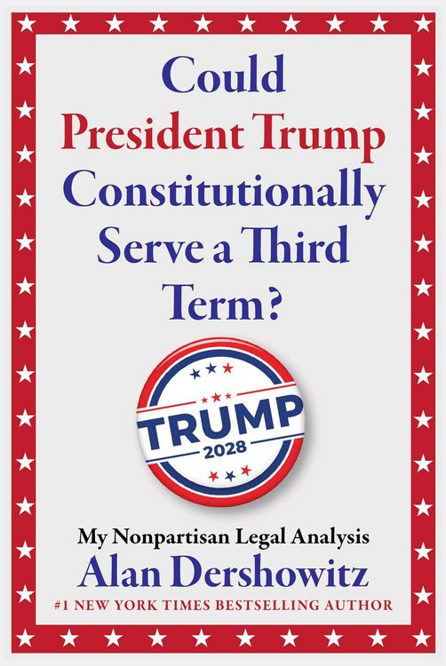 Produktbild: Could President Trump Constitutionally Serve a Third Term?