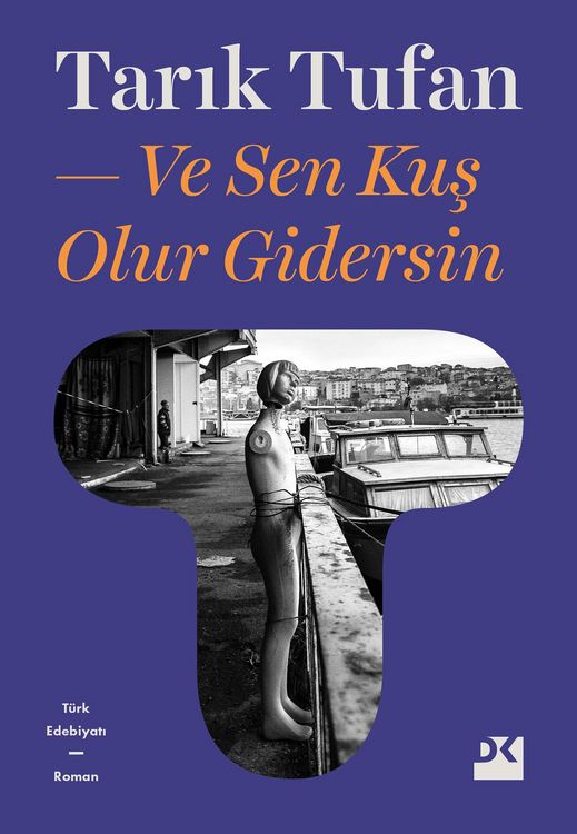 Produktbild: Ve Sen Kus Olur Gidersin