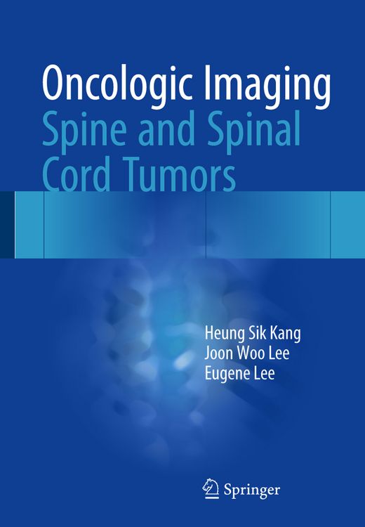 Produktbild: Oncologic Imaging: Spine and Spinal Cord Tumors