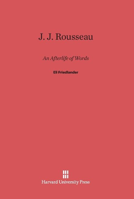 Produktbild: J. J. Rousseau: An Afterlife of Words
