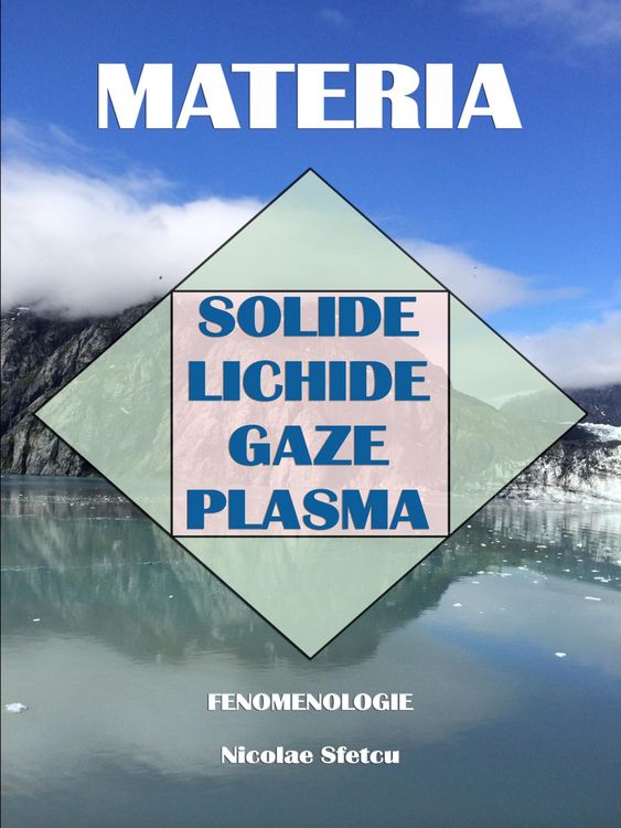 Produktbild: Materia: Solide, Lichide, Gaze, Plasma - Fenomenologie
