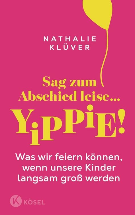Produktbild: Sag zum Abschied leise ... yippie!