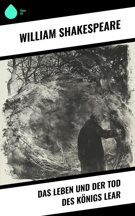 Produktbild: Das Leben und der Tod des K&ouml;nigs Lear