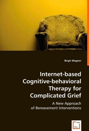 Produktbild: Wagner, B: Internet-based Cognitive-Behavioral Therapy for C