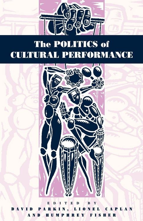 Produktbild: The Politics of Cultural Performance