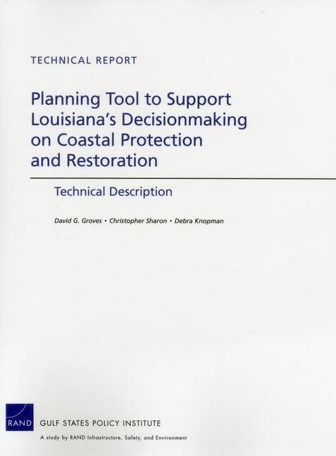 Produktbild: Planning Tool to Support Louisiana's Decisionmaking on Coastal Protection and Restoration