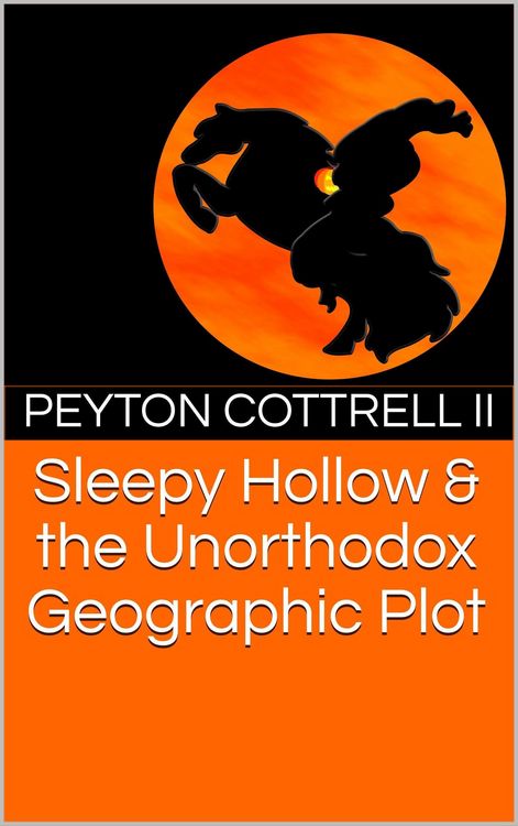 Produktbild: Sleepy Hollow & the Unorthodox Geographic Plot