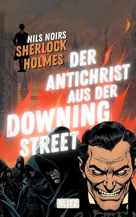Produktbild: Der Antichrist aus der Downing Street (Nils Noirs Sherlock Holmes 32)