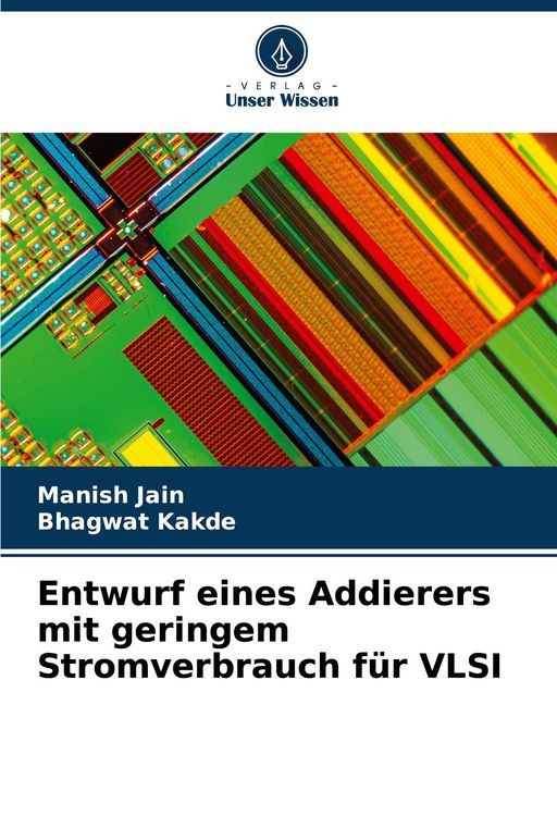 Produktbild: Entwurf eines Addierers mit geringem Stromverbrauch f&uuml;r VLSI