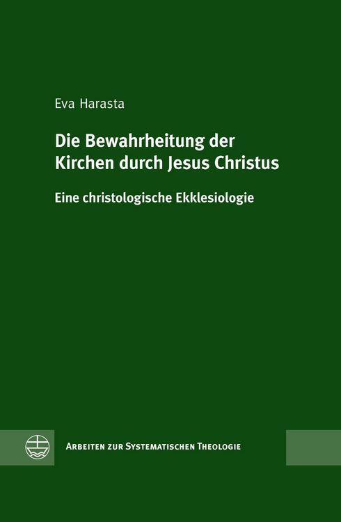 Produktbild: Die Bewahrheitung der Kirchen durch Jesus Christus