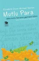 Produktbild: Mutlu Para - Daha Mutlu Harcama Yapmanin Bilimi