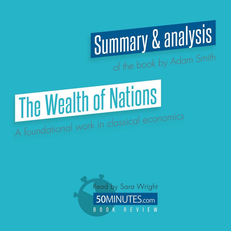 Bild vom Artikel Book Review: The Wealth of Nations by Adam Smith vom Autor 50minutes