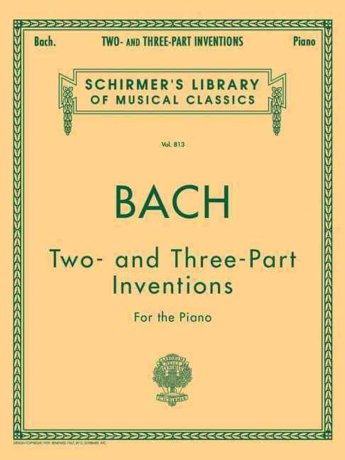 Produktbild: Bach - Two- And Three-Part Inventions for Piano Solo Schirmer Library of Classics Vol. 813 Baroque Keyboard Sheet Music for Early Advanced Players