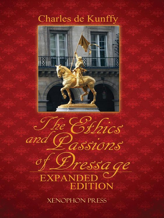 Produktbild: The Ethics and Passions of Dressage, Expanded Edition