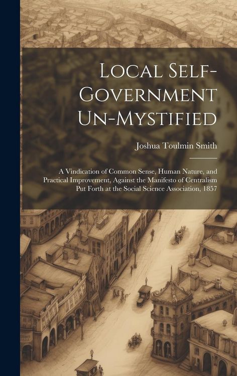Produktbild: Local Self-Government Un-Mystified