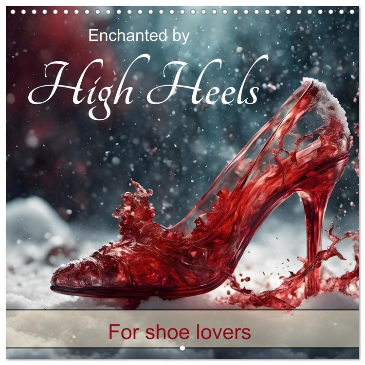 Produktbild: Enchanted by high heels - For shoe lovers (Wall Calendar 2026 12 &times; 12 Inch) CALVENDO 12 Month Wall Calendar