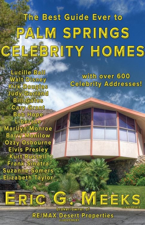 Produktbild: The Best Guide Ever to Palm Springs Celebrity Homes