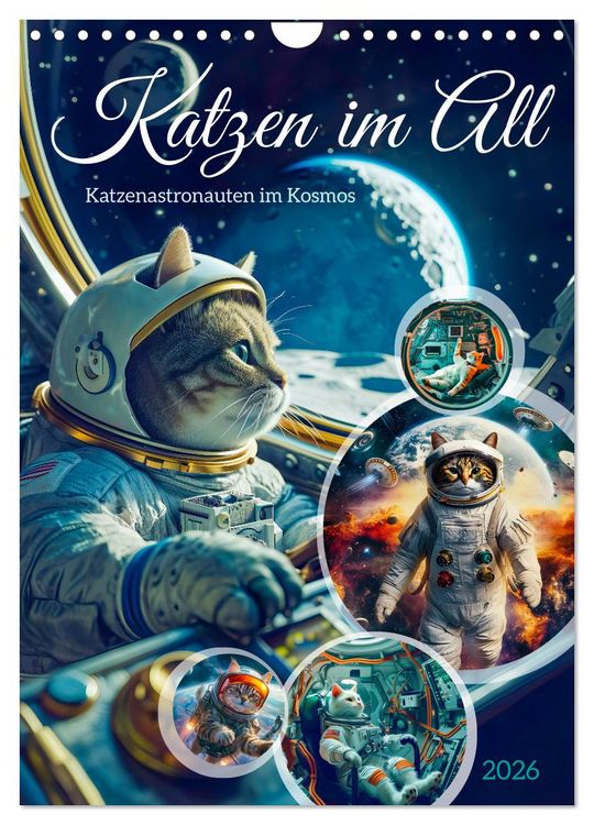 Produktbild: Katzen im All - Katzenastronauten im Kosmos (Wandkalender 2026 DIN A4 hoch), CALVENDO Monatskalender