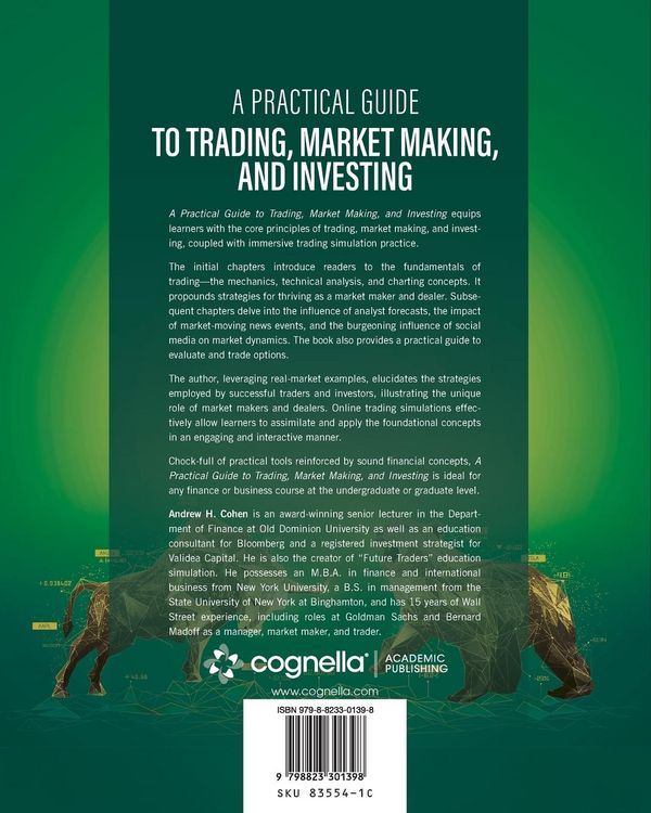 Produktbild: A Practical Guide to Trading, Market Making, and Investing
