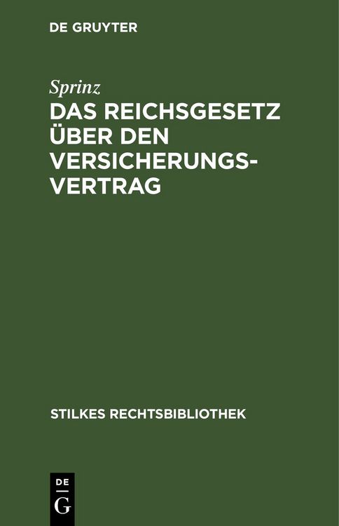 Produktbild: Das Reichsgesetz &uuml;ber den Versicherungsvertrag
