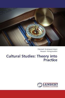 Produktbild: Shahpoori Arani, F: Cultural Studies: Theory into Practice