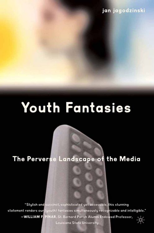 Produktbild: Youth Fantasies: The Perverse Landscape of the Media