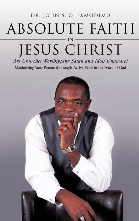 Produktbild: Absolute Faith in Jesus Christ