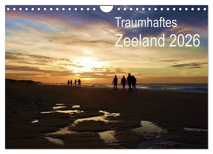 Produktbild: Traumhaftes Zeeland 2026 (Wandkalender 2026 DIN A4 quer), CALVENDO Monatskalender