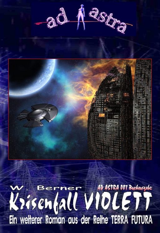 Produktbild: AD ASTRA 007 Buchausgabe: Krisenfall Violett
