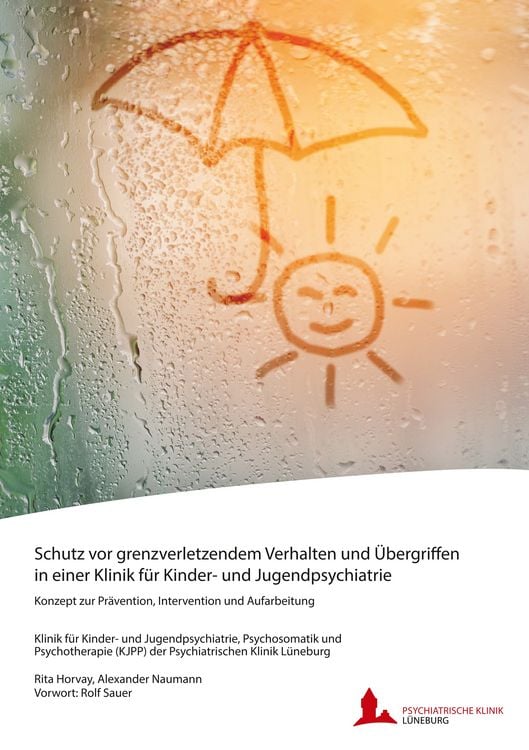 Produktbild: Schutz vor grenzverletzendem Verhalten und &Uuml;bergriffen in einer Klinik f&uuml;r Kinder- und Jugendpsychiatrie