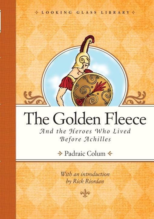 Produktbild: The Golden Fleece and the Heroes Who Lived Before Achilles