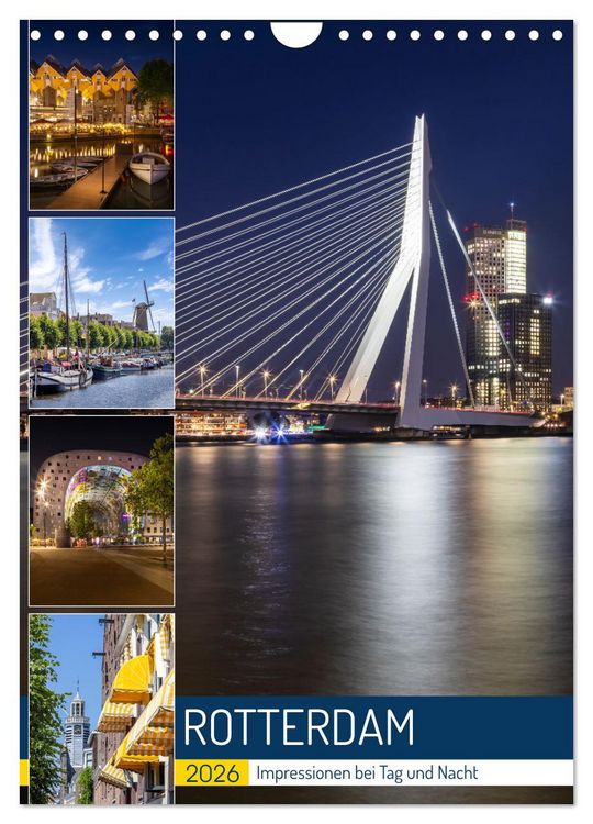 Produktbild: ROTTERDAM Impressionen bei Tag und Nacht (Wandkalender 2026 DIN A4 hoch), CALVENDO Monatskalender