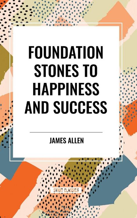 Produktbild: Foundation Stones to Happiness and Success