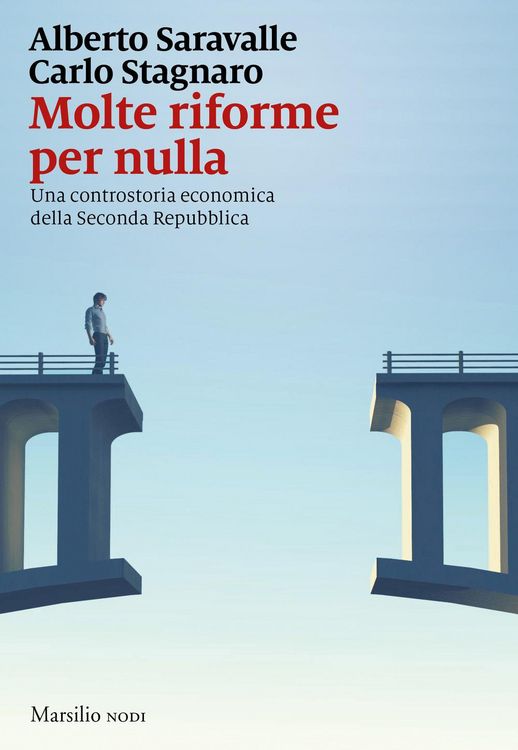 Produktbild: Molte riforme per nulla. Una controstoria economica della seconda repubblica