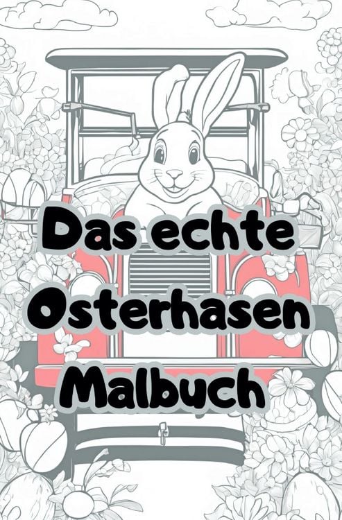 Produktbild: Das echte Osterhasen Malbuch