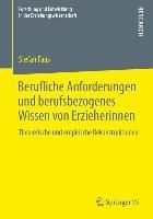 Produktbild: Berufliche Anforderungen und berufsbezogenes Wissen von Erzieherinnen