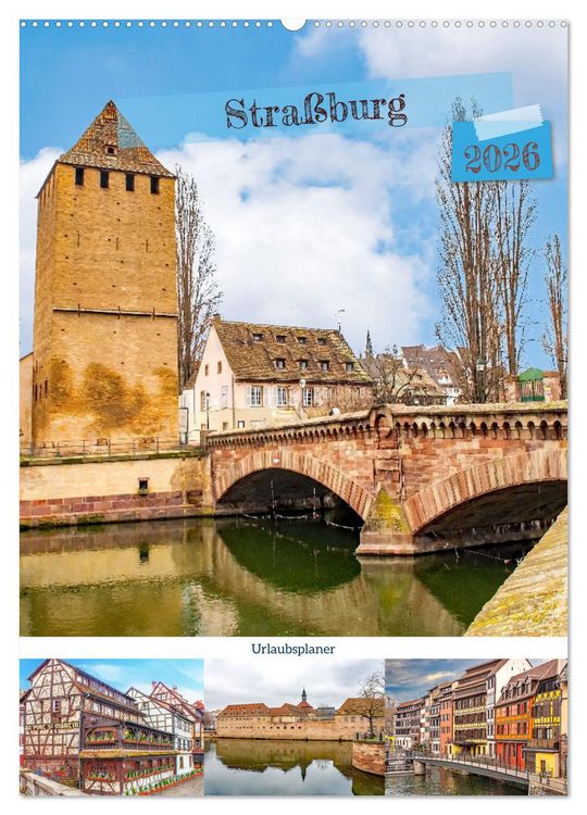 Produktbild: Stra&szlig;burg - Urlaubsplaner (Wandkalender 2026 DIN A2 hoch), CALVENDO Monatskalender