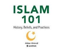 Produktbild: Islam 101: History, Beliefs, and Practices
