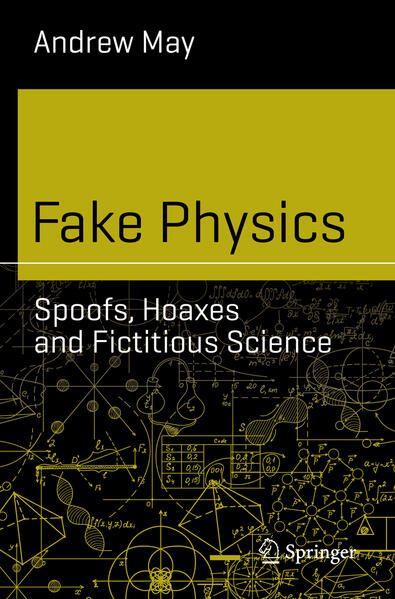 Produktbild: Fake Physics: Spoofs, Hoaxes and Fictitious Science